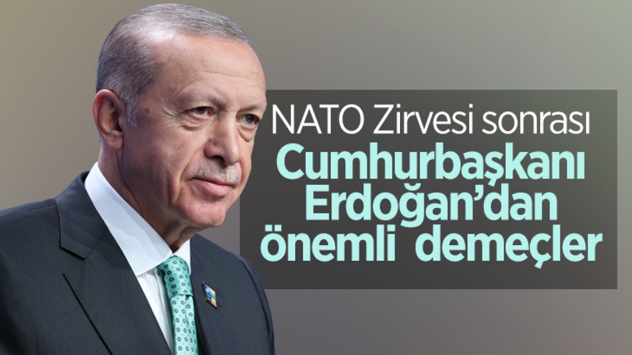 Cumhurbaşkanı Erdoğan: Müttefiklerimizden kararlı ve net bir tavır bekliyoruz