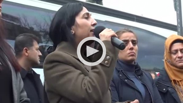 Figen Yüksekdağ bebek katillerini selamladı