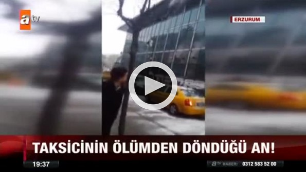 Taksicinin ölümden döndüğü an!