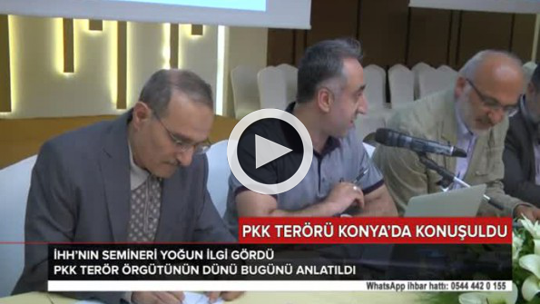 PKK terörü Konya’da konuşuldu