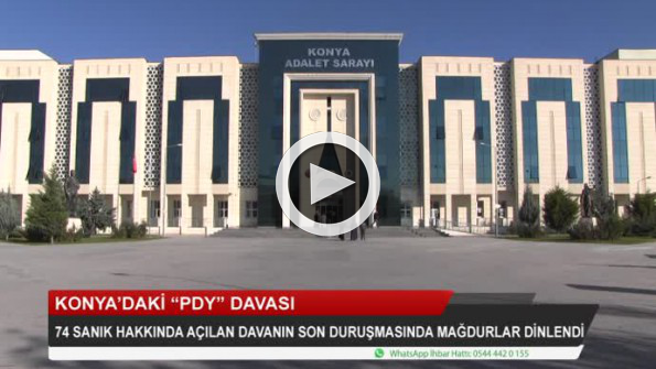 Konya’daki ’Paralel Devlet Yapılanması’ davasında mağdurlar dinlendi