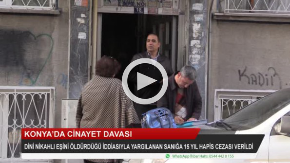 Konya’daki cinayet davasında karar!