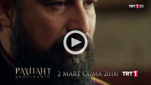 Payitaht Abdülhamid 40. bölüm fragmanı